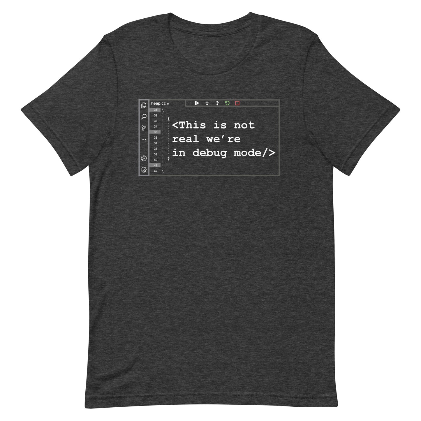 Debug Mode - Coding T Shirt